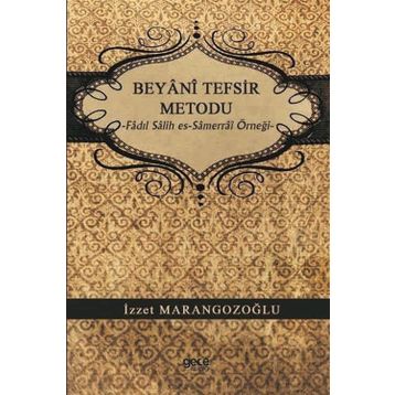 Beyani Tefsir Metodu - İzzet Marangozoğlu