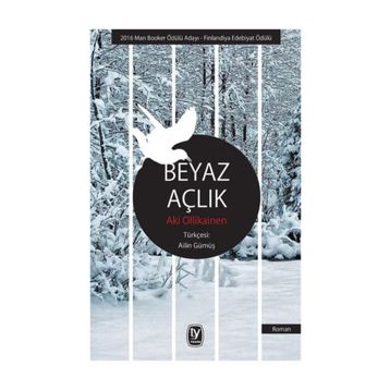 Beyaz Açlık - Aki Ollikainen