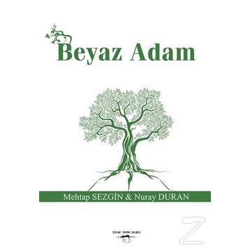 Beyaz Adam - Mehtap Sezgin