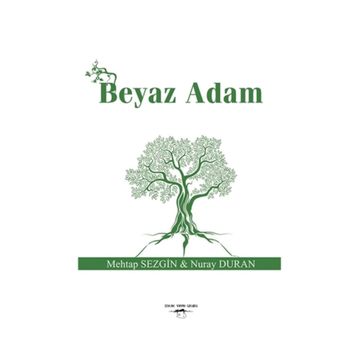 Beyaz Adam - Mehtap Sezgin