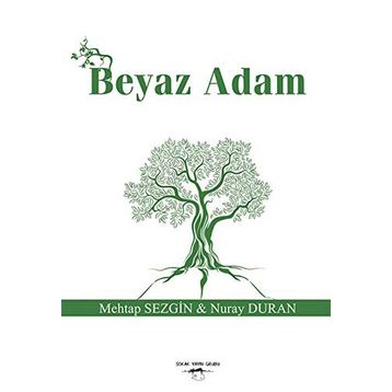 Beyaz Adam - Mehtap Sezgin