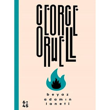 Beyaz Adamın Laneti - George Oruell