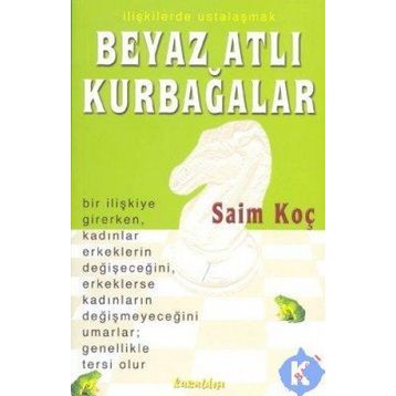 BEYAZ ATLI KURBAĞALAR - SAIM KOÇ