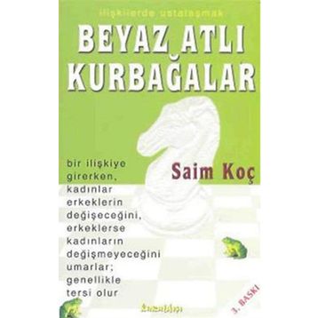 BEYAZ ATLI KURBAĞALAR - SAIM KOÇ