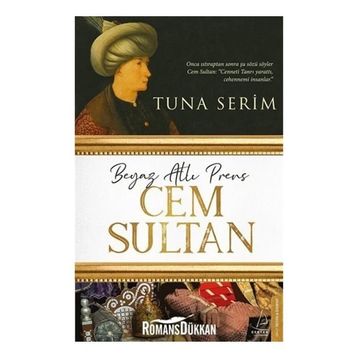 Beyaz Atlı Prens Cem Sultan - Tuna Serim