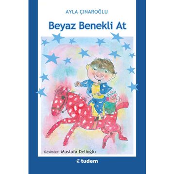 Beyaz Benekli At - Ayla Çınaroğlu