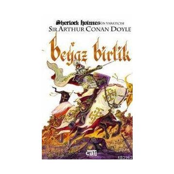 Beyaz Birlik - s artur conan doyle