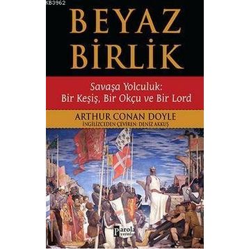 Beyaz Birlik - s artur conan doyle