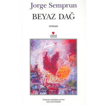 BEYAZ DAĞ - JORGE SEMPRUN