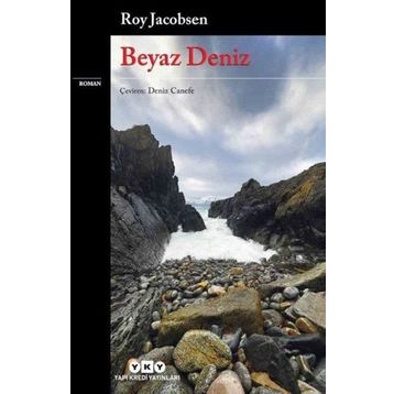 Beyaz Deniz - Roy Jacobsen