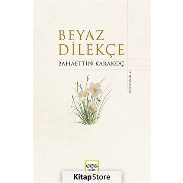 Beyaz Dilekçe - Bahaettin Karakoç
