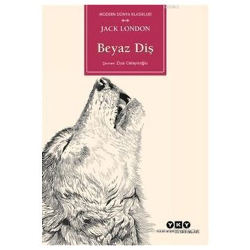 Beyaz Diş - Jack London