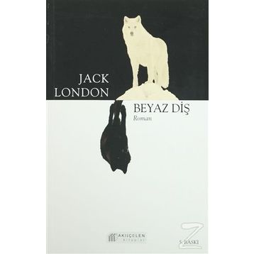 Beyaz Diş - Jack London