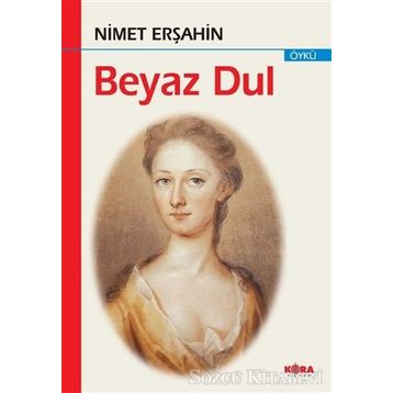 Beyaz Dul - Nimet Erşahin