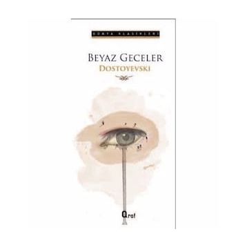 Beyaz Geceler - Fyodor Mihayloviç Dostoyevski