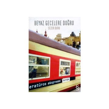 Beyaz Gecelere Doğru - Sezer Duru