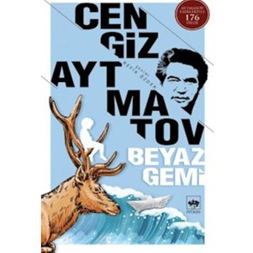 Beyaz Gemi - cengiz aymatov