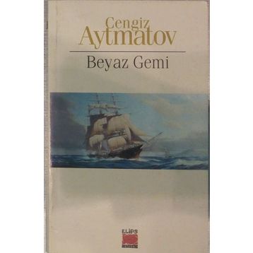 Beyaz Gemi - Cengiz Aytmatov