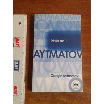 Beyaz Gemi - Cengiz Aytmatov