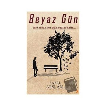 Beyaz Gün - Sabri Arslan