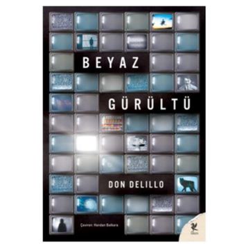 Beyaz Gürültü - Don Delillo
