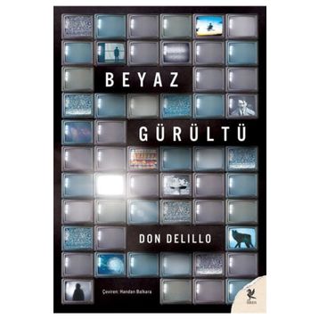 Beyaz Gürültü - Don Delillo
