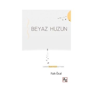 Beyaz Hüzün Faik Öcal Az Kitap