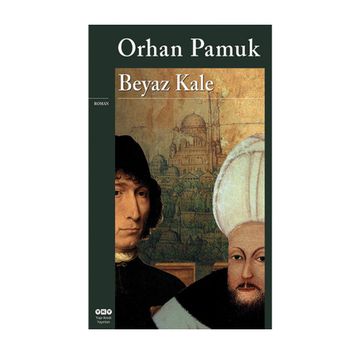 Beyaz Kale - Orhan Pamuk