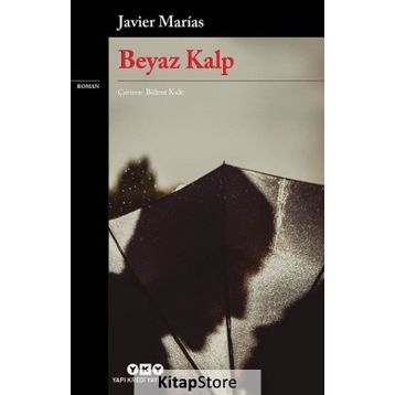 Beyaz Kalp - Javier Marias