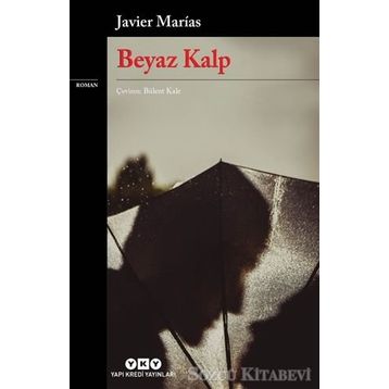 Beyaz Kalp - Javier Marias