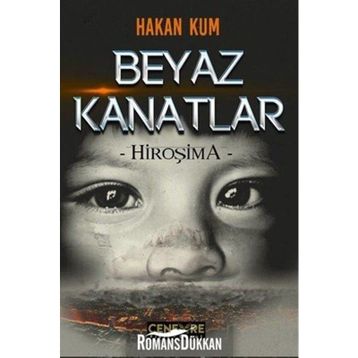 Beyaz Kanatlar - Hiroşima