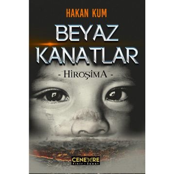 Beyaz Kanatlar - Hiroşima