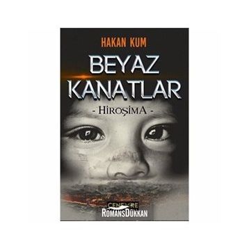 Beyaz Kanatlar - Hiroşima