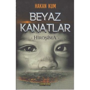 Beyaz Kanatlar - Hiroşima