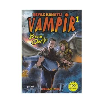 Beyaz Kanatlı Vampir 1 - Başım Dertte Ciltli - Erkan İşeri