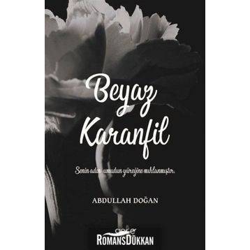 Beyaz Karanfil - Abdullah Doğan