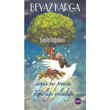 Beyaz Karga - Şuayip Dağıstanlı