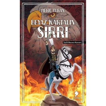 Beyaz Kartalın Sırrı - Meriç Turan