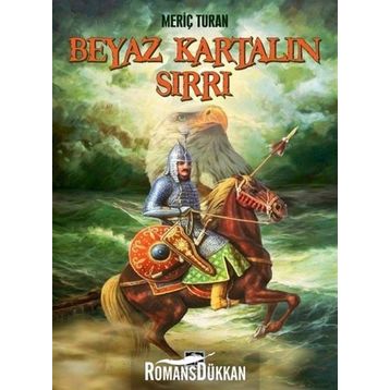 Beyaz Kartalın Sırrı - Meriç Turan