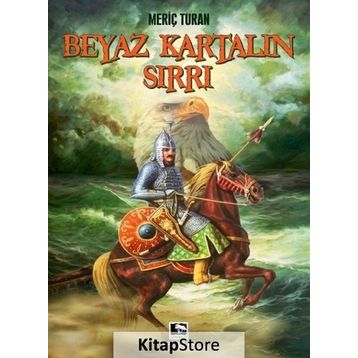 Beyaz Kartalın Sırrı - Meriç Turan