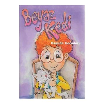 Beyaz Kedi - Hamide Kocadoru