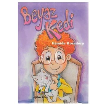 Beyaz Kedi - Hamide Kocadoru