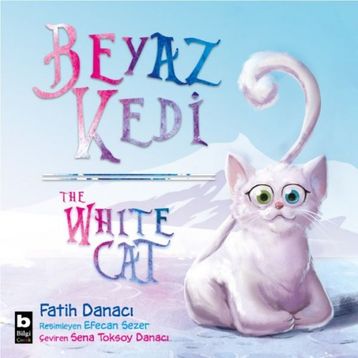 Beyaz Kedi - The White Cat - Fatih Danacı