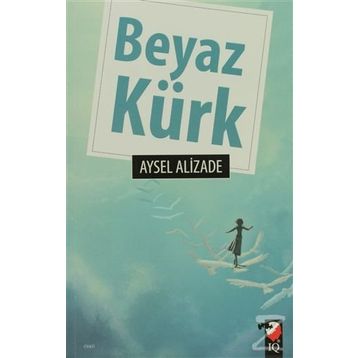 BEYAZ KÜRK - AYSEL ALIZADE