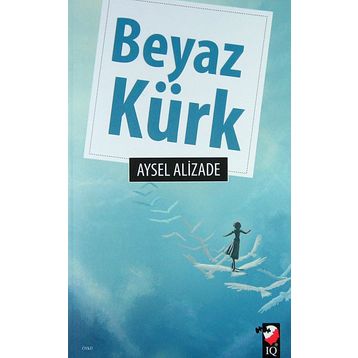 BEYAZ KÜRK - AYSEL ALIZADE
