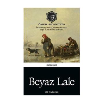 Beyaz Lale - Ömer Seyfeddin