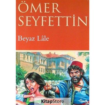 Beyaz Lale - Ömer Seyfettin