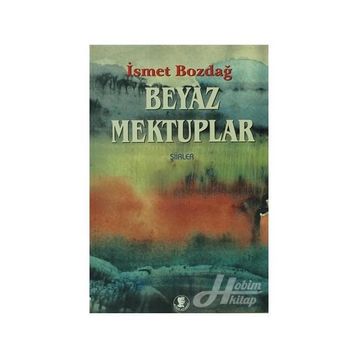 Beyaz Mektuplar - İsmet Bozdağ