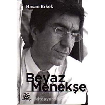 Beyaz Menekşe - Hasan Erkek