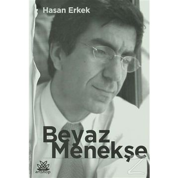 Beyaz Menekşe - Hasan Erkek